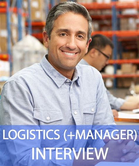 27 Logistics And Logistics Manager Interview Questions And Answers