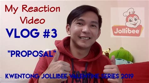 Kwentong Jollibee Valentine Series 2019 Reaction Proposal Youtube