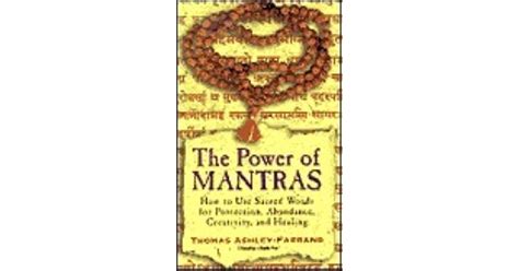 The Power Of Mantras How To Use Sacred Words For Protection Abundance