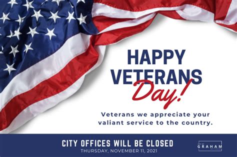 November 11 Veterans Day City Offices Closed City Of Graham Nc