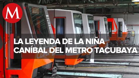 La niña caníbal del Metro Tacubaya la tenebrosa historia que guardan los túneles YouTube