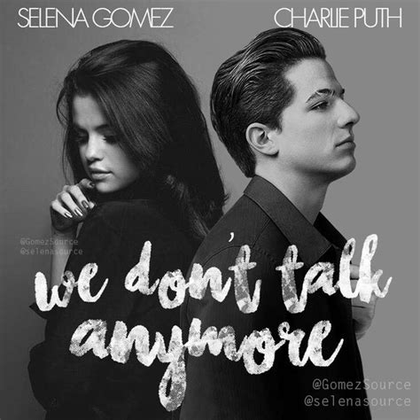 Charlie Puth・selena Gomez We Dont Talk Anymore 中、英歌詞 Tsukilsao319的