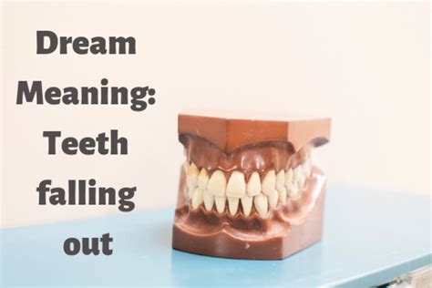 The Meaning Of Teeth Falling Out In A Dream Exemplore