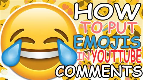 How To Put Emojis In Youtube Comments Youtube