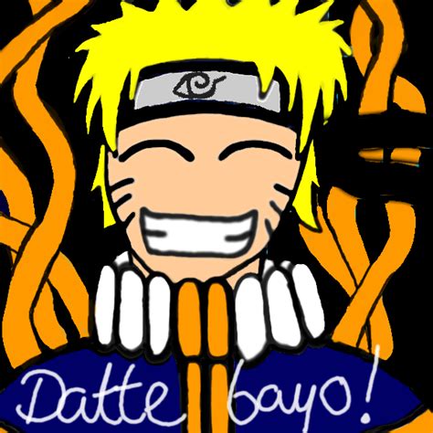 Naruto Dattebayo By Sugarxbabyxlove On Deviantart