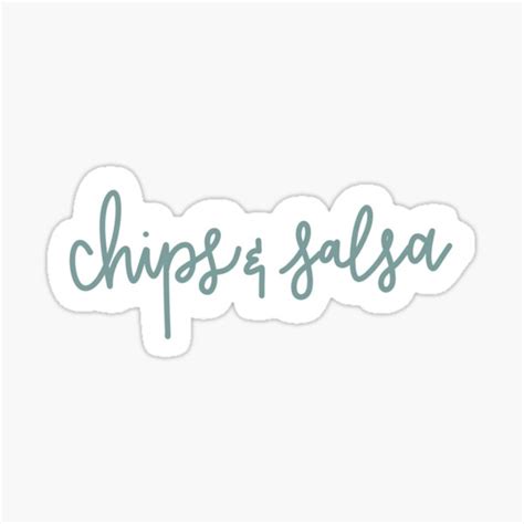 Chips And Salsa Handlettered Sticker Sticker By Taydesignco Redbubble