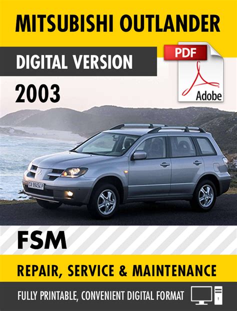 2003 Mitsubishi Outlander Factory Service Repair Manual Workshop