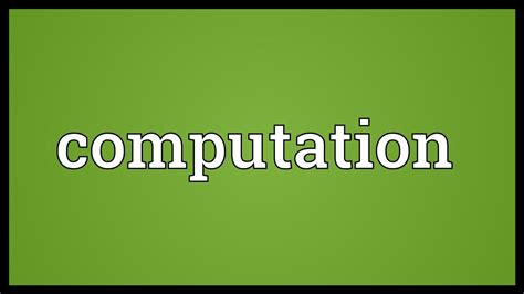 Computation Meaning Youtube