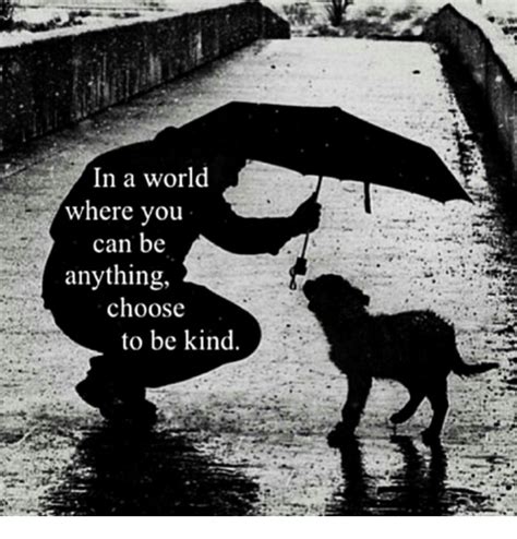 In a world where you can be anything be kind wallpaper. In a World Where You Can Be Anything Choose to Be Kind ...