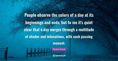People Observe The Colors Of A Day At Its Beginnings And Ends But To