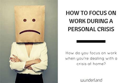 How To Focus On Work During A Personal Crisis