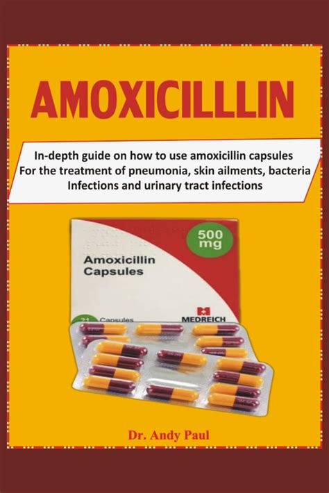 Amoxicillin In Depth Guide On How To Use Amoxicillin Capsules For The Treatment Of Pneumonia