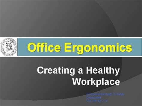 Office Ergonomics Creating A Healthy Workplace Environmental Heath