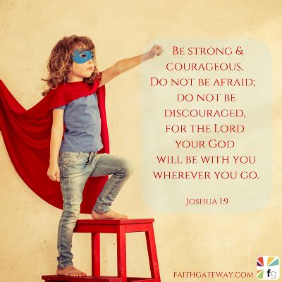 Once upon a time, there was a man who knew how to be brave. How to Help Our Children Be Brave - FaithGateway