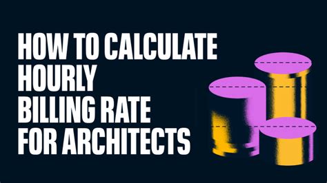 6 Steps To Calculate Hourly Billing Rate For Architects