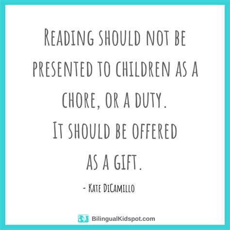 Reading Quotes: Kate DiCamillo - Bilingual Kidspot