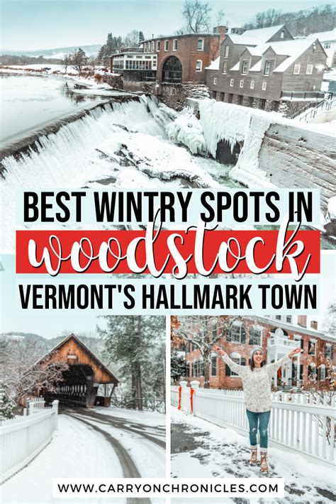 Magical Places For A Woodstock Winter In Vermonts Hallmark Town