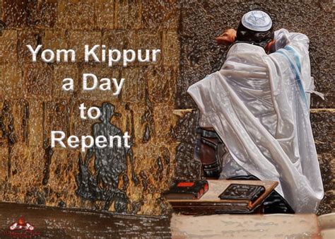 Teachings On The Day Of Yom Kippur Day Of Atonement Wisdom In Torah