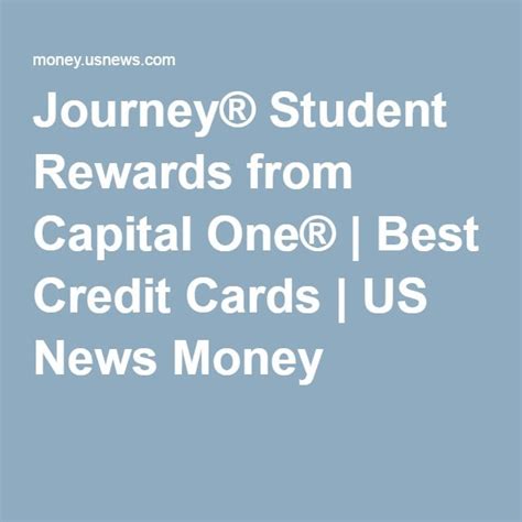 Maybe you would like to learn more about one of these? Journey® Student Rewards from Capital One® | Best Credit Cards | US News Money | Student rewards ...