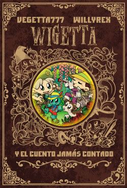 Wigetta Y El Cuento Jam S Contado Vegetta Y Willyrex Planetadelibros