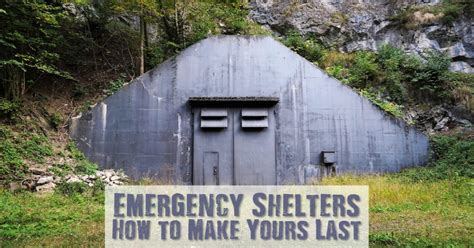 Emergency Shelters How To Make Yours Last Shtfpreparedness
