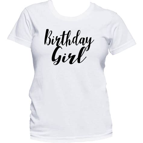 Birthday Girl Shirt Birthday Girl T Shirt Womens Etsy