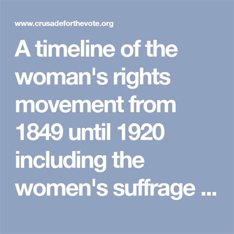 a timeline of the woman s rights movement from 1849 until 1920 including the women s suffrage