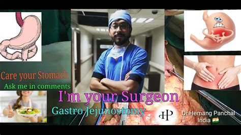 Gastro Jejunostomy Gj By Dr Hemang Panchal Youtube