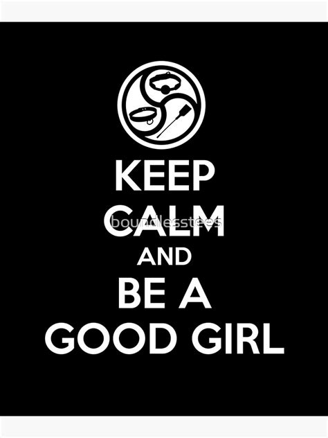 Keep Calm And Be A Good Girl Bdsm Kink Dom Sub Canvas Print By Boundlesstees Redbubble