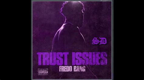 Fredo Bang Trust Issues SD Slowed Down YouTube