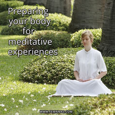 Preparing Your Body For Meditative Experiences