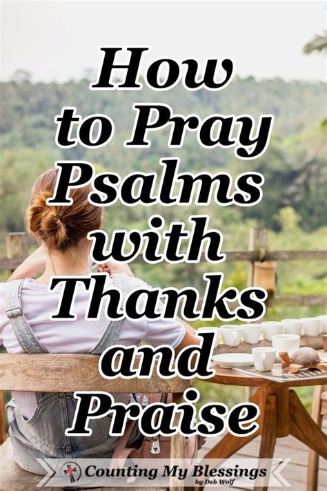How To Pray Psalms With Thanks And Praise Counting My Blessings