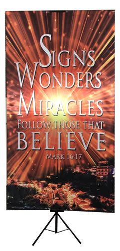 Signs Wonders Miracles Follow Them That Believe Wall Banner High