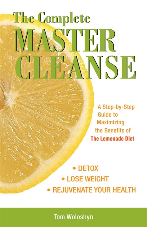 The Complete Master Cleanse Book By Tom Woloshyn Official Publisher