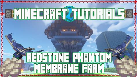 Redstone Phantom Membrane Farm Minecraft Tutorials Youtube