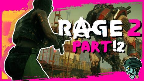 Rage 2 Gameplay Walkthrough Part 12 Shoals Lets Play Youtube