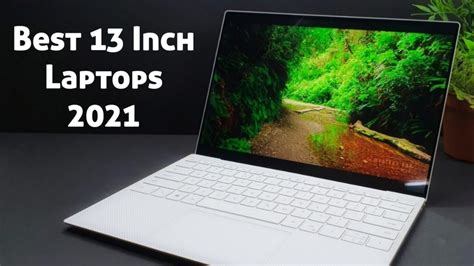 Best 13 Inch Laptops To Buy In 2021 Youtube