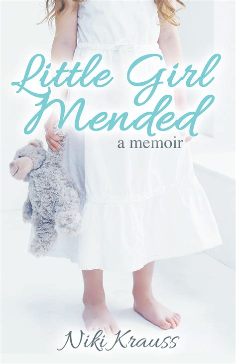 Little Girl Mended By Niki Krauss Miriam Jacob Editor Reviewer