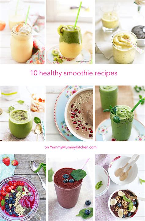 10 Best Healthy Smoothie Recipes - Yummy Mummy Kitchen