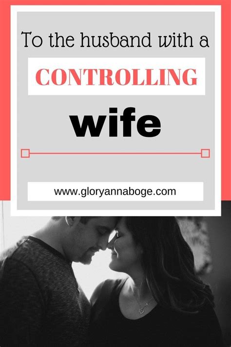 Do You Struggling With Being A Controlling Wife Read More From This Wifes Perspective On Being