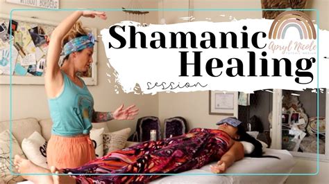 shamanic healing session youtube