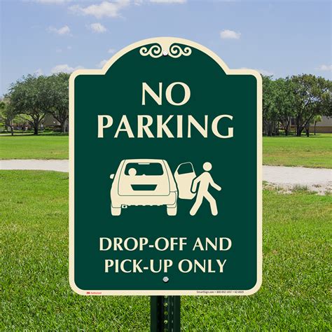 No Parking Drop Off Pick Up Sign Sku K2 0620
