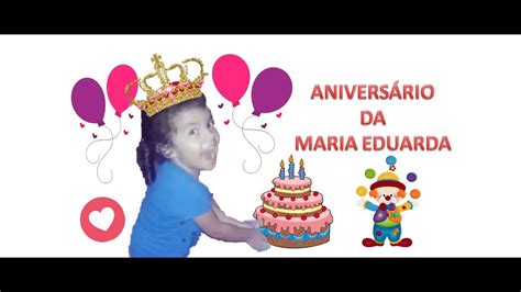 Niver Da Minha Maninha Maria Eduarda 🎉 Youtube