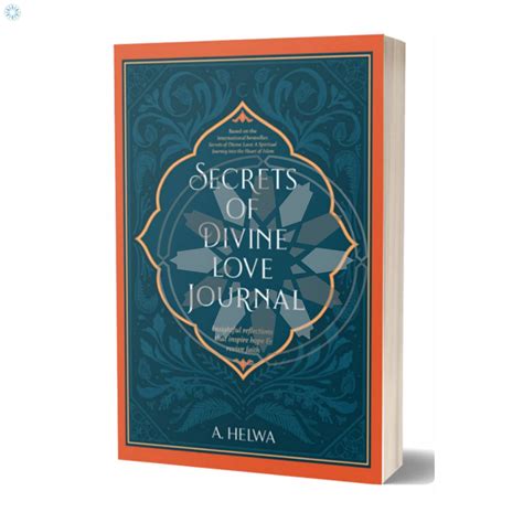 Books › Tasawwuf Spirituality › Secrets Of Divine Love Journal A