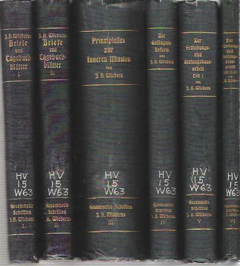 Wichern erlebte im mrz die revolution in berlin. Gesammelte Schriften D. Johann Hinrich Wicherns : 6 Band ...