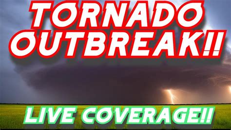 Tornado Outbreak Coverage Live Weather Channel Significant Tornadoes