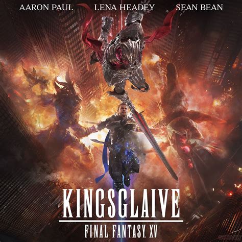 Cinema Kingsglaive Final Fantasy Xv Nouvelle Affiche Bande