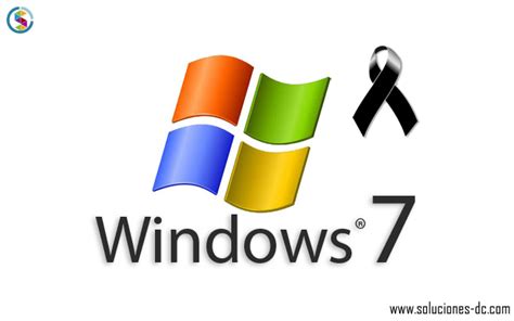 Llega El Fin Del Soporte De Windows 7 Soluciones Dc