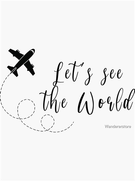 Lets See The World Sticker For Sale By Wandererstore Redbubble