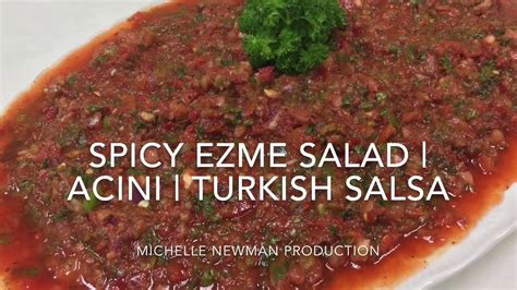 Spicy Ezme Salad Ac L Ezme Youtube